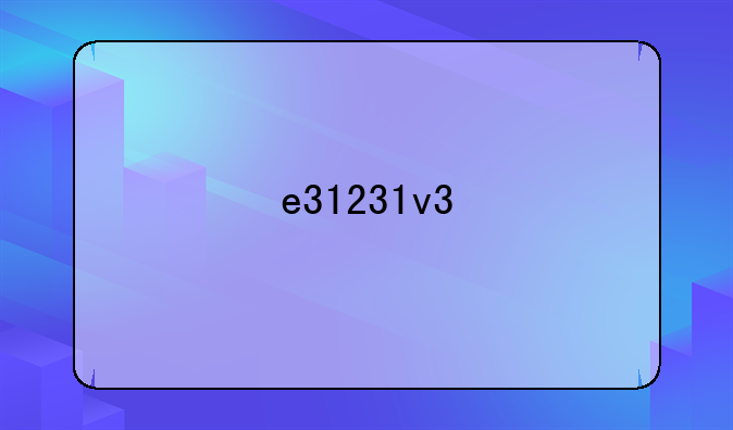 e31231v3